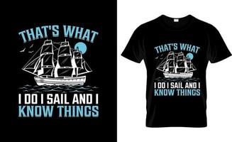 Sailing t-shirt design, Sailing t-shirt slogan and apparel design, Sailing typography, Sailing vector, Sailing illustration vector