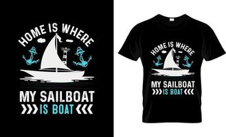 Sailing t-shirt design, Sailing t-shirt slogan and apparel design, Sailing typography, Sailing vector, Sailing illustration vector