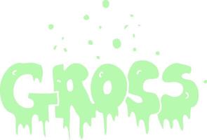 flat color illustration of a cartoon word gross vector