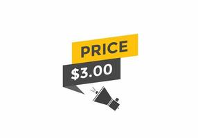 3 dollar price tag. Price 3 USD dollar only Sticker sale promotion Design. shop now button for Business or shopping promotion vector