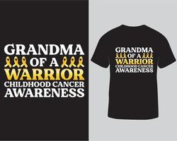 Grandma of a warrior childhood cancer awareness t-shirt design template. Childhood cancer vector t-shirt design. Typography t-shirt design free download