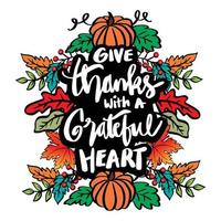 Give thanks with a grateful heart hand lettering. Poster quote.