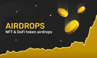 Airdrop NFT and Token Cryptocurrencies with price all time high. Banner for marketing airdrops crypto. Vector illustration.