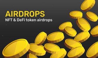 Airdrop NFT and Token Cryptocurrencies are free a lot. Banner for marketing airdrops crypto. Vector illustration.