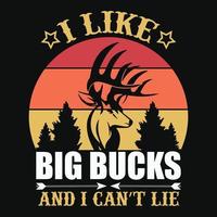 I like big bucks and I can not lie - Deer, deer head, tree - hunting vector t shirt design
