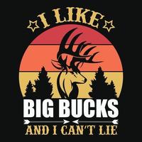 I like big bucks and I can not lie - Deer, deer head, tree - hunting vector t shirt design