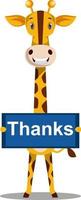 Giraffe with thank you sign, illustration, vector on white background.