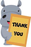 Hippo with thank you note, illustration, vector on white background.