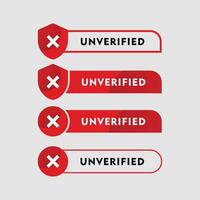 unverified word rubber stamp verified sign sticker set vector