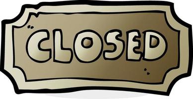 cartoon closed sign vector