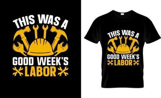 Labor Day  t-shirt design, Labor Day  t-shirt slogan and apparel design, Labor Day  typography, Labor Day  vector, Labor Day  illustration vector