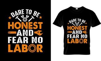 Labor Day  t-shirt design, Labor Day  t-shirt slogan and apparel design, Labor Day  typography, Labor Day  vector, Labor Day  illustration vector