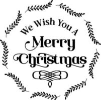 We Wish You A Merry Christmas lettering and quote illustration vector