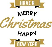 Merry Christmas and happy new year lettering and quote illustration vector