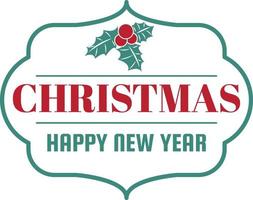 Merry Christmas and happy new year lettering and quote illustration vector