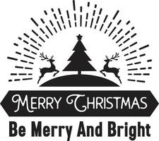 be merry and bright lettering and quote illustration vector