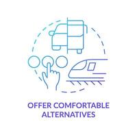 Offer comfortable alternatives blue gradient concept icon. Vehicle options. Building mobility service abstract idea thin line illustration. Isolated outline drawing. vector