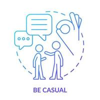 Be casual blue gradient concept icon. Improving teenage attitude abstract idea thin line illustration. Positive conversation between family. Isolated outline drawing. vector