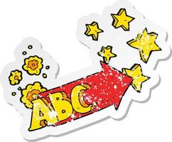 retro distressed sticker of a cartoon ABC symbol vector