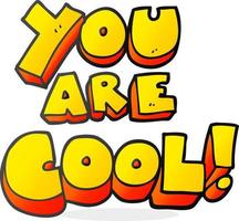 you are cartoon cool symbol vector