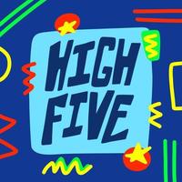 High five hand lettering vector