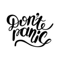 Don't panic hand script lettering vector