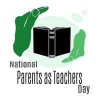 National Parents as Teachers Day, Idea for poster, banner, flyer or postcard vector