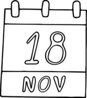 calendario dibujado a mano en estilo garabato. 18 de noviembre. día de los sistemas de información geográfica, gis, fecha. icono, elemento adhesivo para el diseño. planificación, vacaciones de negocios vector