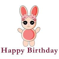 Happy birthday greeting card with Rabbit character. For design, decor, print, postcards vector