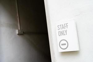 Staff Only Room. Staff only signs. staff only door signs outside photo