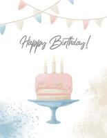 Template of greeting card for happy Birthday party. Watercolor hand drawn illustration with Cake and garlands. Cute design in pastel pink and blue colors on with isolated background vector