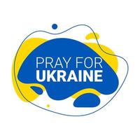 Vector liquid and fluid background illustration of Pray For Ukraine, Ukrainian yellow and blue flag colors concept. Stop war and military attack banner.