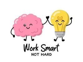 Human brain and lamp bulb for patches, badges, stickers, posters. Cute funny cartoon character icon in asian japanese kawaii style. Work smart Not Hard motivational and creative quote. vector