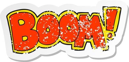 retro distressed sticker of a cartoon boom symbol vector