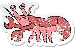 retro distressed sticker of a cartoon lobster vector