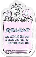retro distressed sticker of a cartoon calendar showing month of august vector