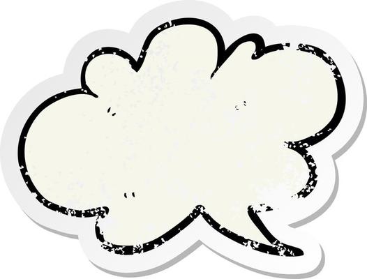 retro distressed sticker of a cartoon cloud speech bubble