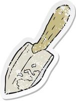 retro distressed sticker of a cartoon trowel vector