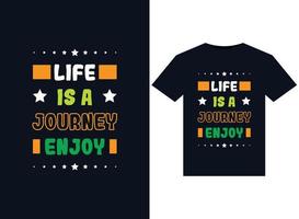 life is a journey enjoy illustrations for print-ready T-Shirts design vector