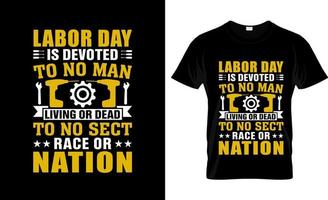 Labor Day  t-shirt design, Labor Day  t-shirt slogan and apparel design, Labor Day  typography, Labor Day  vector, Labor Day  illustration vector