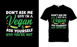 Vegan t-shirt design, Vegan t-shirt slogan and apparel design, Vegan typography, Vegan vector, Vegan illustration vector