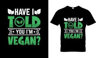 Vegan t-shirt design, Vegan t-shirt slogan and apparel design, Vegan typography, Vegan vector, Vegan illustration vector