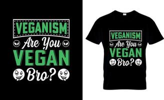 Vegan t-shirt design, Vegan t-shirt slogan and apparel design, Vegan typography, Vegan vector, Vegan illustration vector