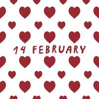 Seamless pattern with red hearts and text 14 February on white background. Vector image.