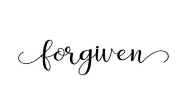 forgiven calligraphy text with swashes vector