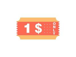 1 Dollar Only Coupon sign or Label or discount voucher Money Saving label, with coupon vector illustration summer offer ends weekend holiday