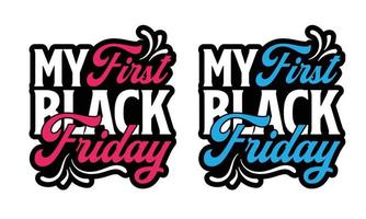 Black Friday T shirt,Sticker,Mug,Bag Design vector