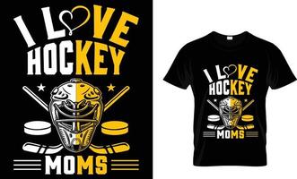 Ice hockey t-shirt design vector graphic. I love hockey moms