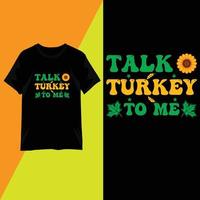 Thanksgiving day trendy t-shirt design vector