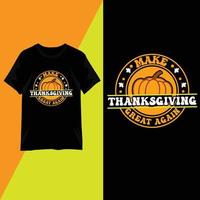 Thanksgiving day trendy t-shirt design vector